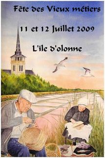 Ile d'Olonne : 29 ème édition de la Fête des Vieux métiers les 11 et 12  juillet