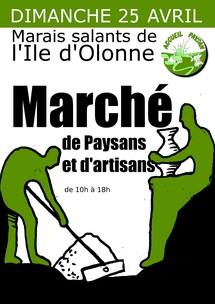 Ile d'Olonne: marché de Paysans et d'Artisans dimanche 25 avril de 10H à 18H.