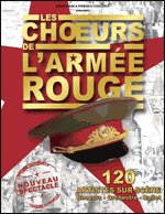 La Roche-sur-Yon:concert des Choeurs de l'Armée Rouge le mercredi 28 avril