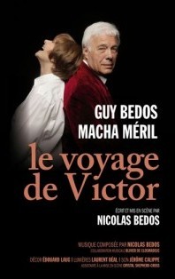 Les Herbiers: "Le voyage de Victor" avec Macha Méril et Guy Bedos le mardi 18 janvier 2011