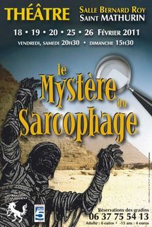 Saint-Mathurin: théâtre avec "le mystère du sarcophage" du 18 au 26 février 2011