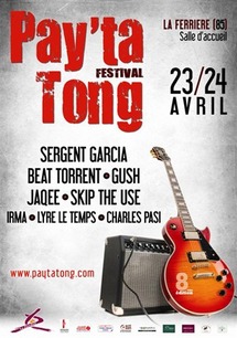 La Ferrière: Festival Pay'Ta Tong samedi 24 et dimanche 25 avril