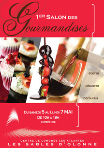 Les Sables d'Olonne: salon des gourmandises aux Sables d'Olonne, les 5, 6 et 7 mai 2012, aux Atlantes.