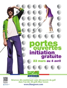 Journées Portes Ouvertes  dans les golfs Blue Green du 23 mars au 4 avril 2012