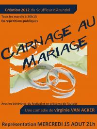 Les Sables d'Olonne: Tour d'Arundel  La Chaume mardi 31 juillet à 20h15 « Carnage au mariage » de Virginie VAN ACKER