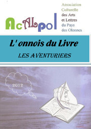 Les Sables d'Olonne: 2ème salon du livre sur le thème des Aventuriers les samedi 15 et dimanche 16 septembre à la salle des fêtes de La Chaume