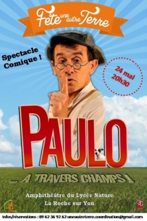 La Roche-sur-Yon: spectacle de Paulo  au lycée nature le vendredi 24 Mai à 20h30