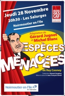 Noirmoutier en l'île: Espèces Menacées avec la Compagnie  Même pas Cap jeudi 28 novembre à 20h30